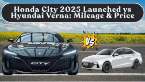 Honda City 2025 Launched vs Hyundai Verna: Safety, Mileage & Price in India