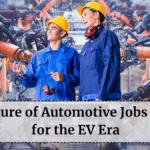 The Future of Automotive Jobs – Skills for the EV Era