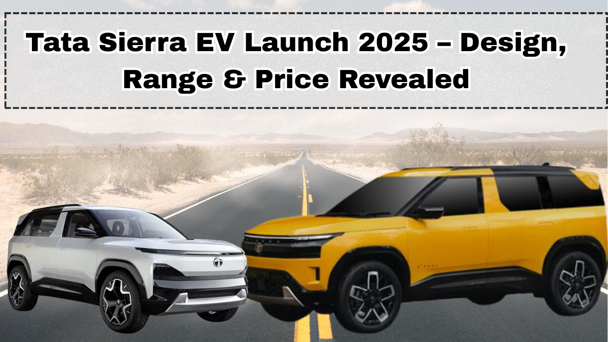 Tata Sierra EV Launch 2025 – Design, Range & Price Revealed