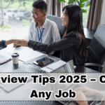 Interview Tips 2025 – Crack Any Job