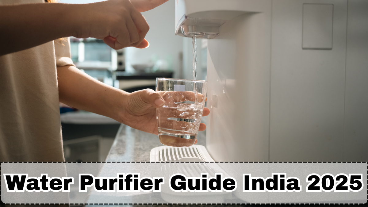 Water Purifier Guide India 2025