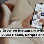 How to Grow on Instagram with Short Reels in 2025: Hooks, Scripts and Timing