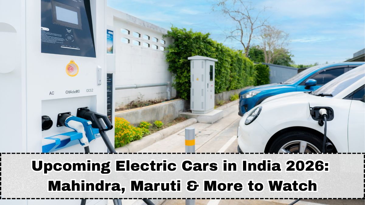 Upcoming Electric Cars in India 2026: Mahindra, Maruti & More to Watch