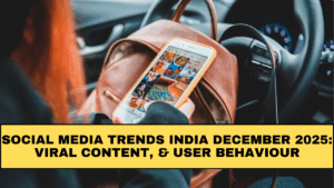 Social Media Trends India December 2025: Viral Content, Influencers & User Behaviour