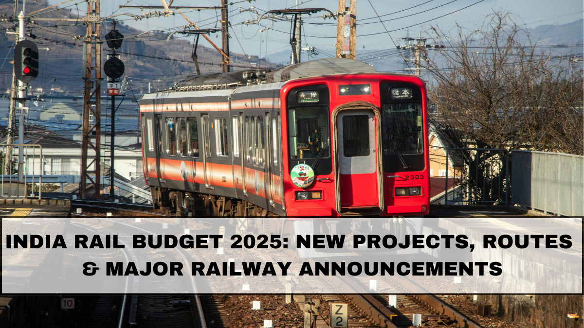 India Rail Budget 2025: New Projects, Routes & Major Railway Announcements