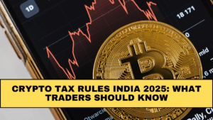 Crypto Tax Rules India 2025: What Traders Should Know