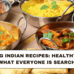 Trending Indian Recipes: Healthy Twists on What Everyone Is Searching