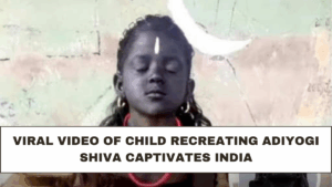 Viral Video of Child Recreating Adiyogi Shiva Captivates India
