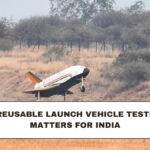 ISRO’s Reusable Launch Vehicle Test: Why It Matters for India