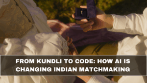 From Kundli to Code: How AI Is Changing Indian Matchmaking