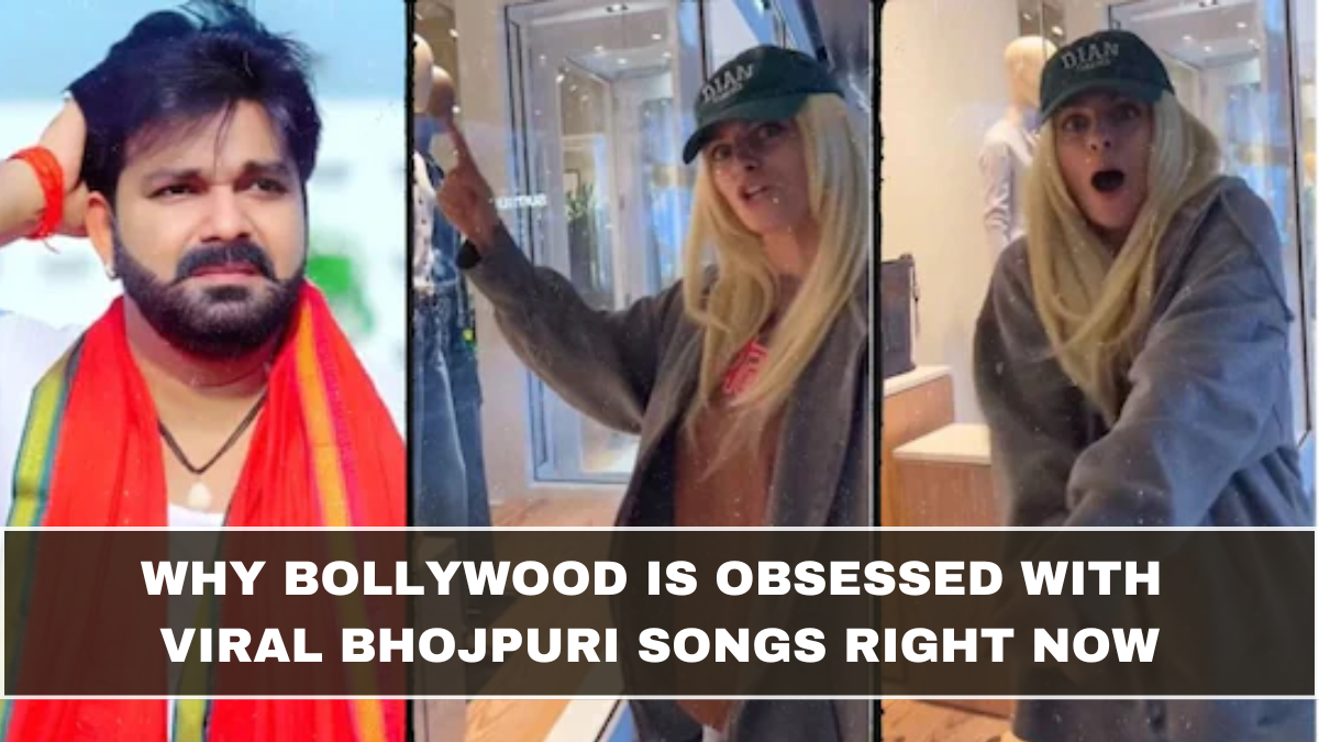 Why Bollywood Is Obsessed With Viral Bhojpuri Songs Right Now