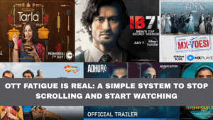 OTT Fatigue Is Real: A Simple System to Stop Scrolling and Start Watching