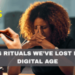Focus Rituals We’ve Lost in the Digital Age