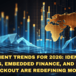Payment Trends for 2026: Identity Wallets, Embedded Finance, and Agentic Checkout Are Redefining Money