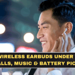 Best Wireless Earbuds Under ₹3,000: Calls, Music & Battery Picks