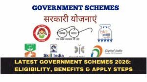 Latest Government Schemes 2026: Eligibility, Benefits & Apply Steps