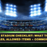 Cricket Stadium Checklist: What to Carry, Entry Rules, Allowed Items + Common Mistakes