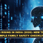 AI Scams Rising in India (2026): New Tricks + A Simple Family Safety Checklist