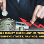 March 2026 Money Checklist: 25 Things to Do Before Year-End (Taxes, Savings, and Safety)