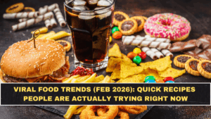 Viral Food Trends (Feb 2026): Quick Recipes People Are Actually Trying Right Now