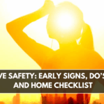 Heatwave Safety: Early Signs, Do’s/Don’ts, and Home Checklist