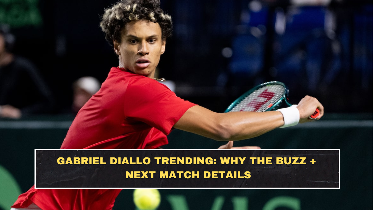 Gabriel Diallo Trending: Why the Buzz + Next Match Details