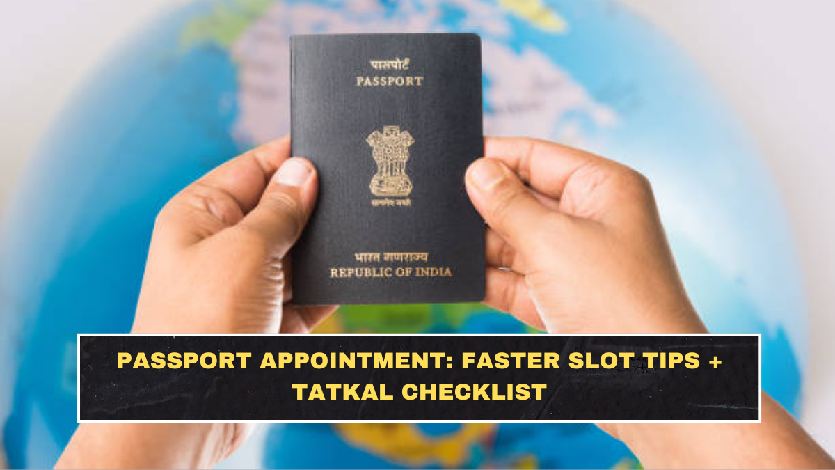 Passport Appointment: Faster Slot Tips + Tatkal Checklist