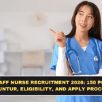 AP Staff Nurse Recruitment 2026: 150 Posts in Guntur, Eligibility, and Apply Process