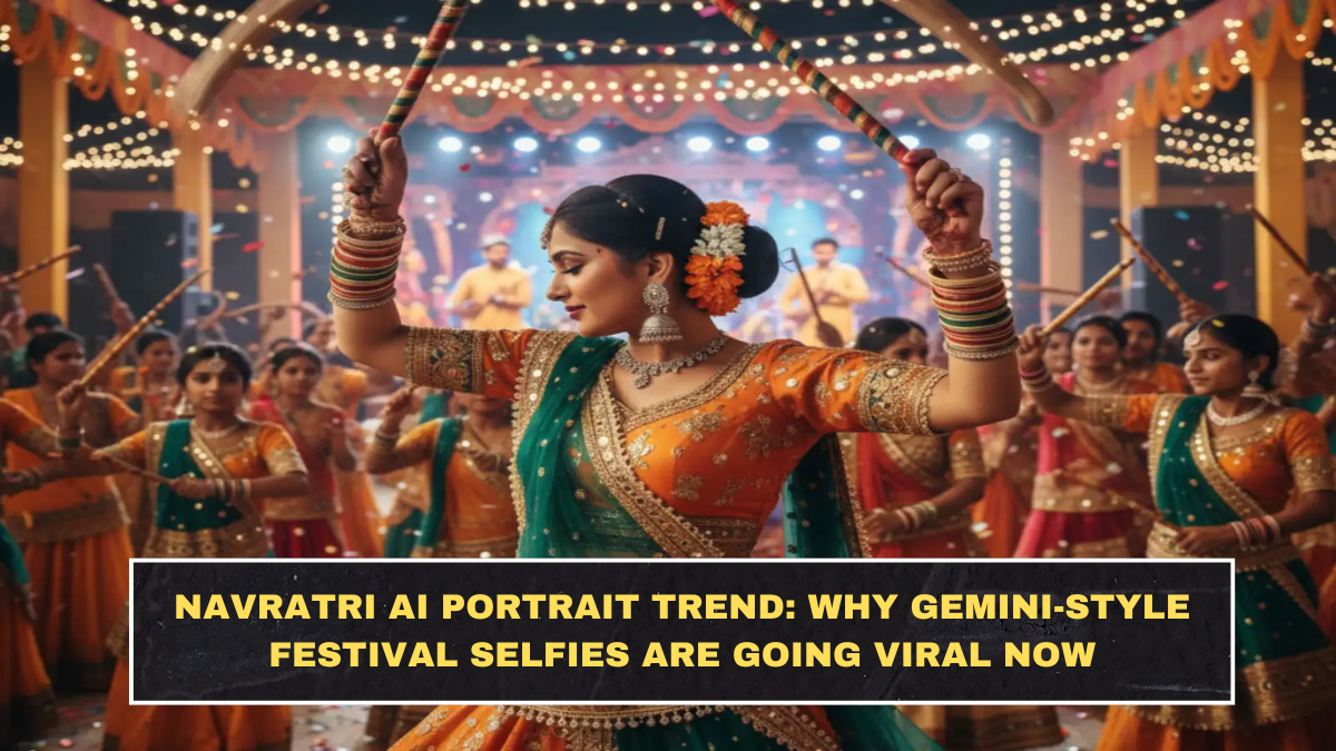 Navratri AI Portrait Trend: Why Gemini-Style Festival Selfies Are Going Viral Now