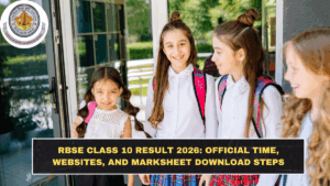 RBSE Class 10 Result 2026: Official Time, Websites, and Marksheet Download Steps