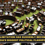 Why Delimitation Has Suddenly Become One of India’s Biggest Political Flashpoints