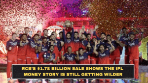 RCB’s $1.78 Billion Sale Shows the IPL Money Story Is Still Getting Wilder