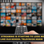 Why Streaming Is Starting to Look More Like Old-School Television Again