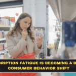 Subscription Fatigue Is Becoming a Bigger Consumer Behavior Shift