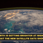 Earth Is Getting Brighter at Night in 2026: What the New Satellite Data Shows