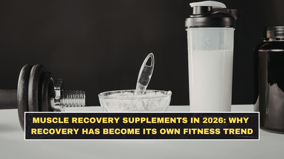 Muscle Recovery Supplements in 2026: Why Recovery Has Become Its Own Fitness Trend