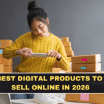 Best Digital Products to Sell Online in 2026