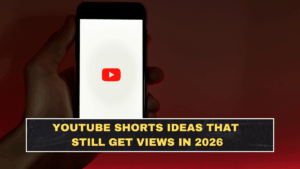 YouTube Shorts Ideas That Still Get Views in 2026