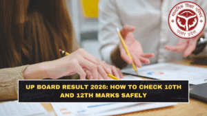 UP Board Result 2026: How to Check 10th and 12th Marks Safely