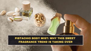Pistachio Body Mist: Why This Sweet Fragrance Trend Is Taking Over