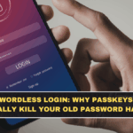 Passwordless Login: Why Passkeys May Finally Kill Your Old Password Habit