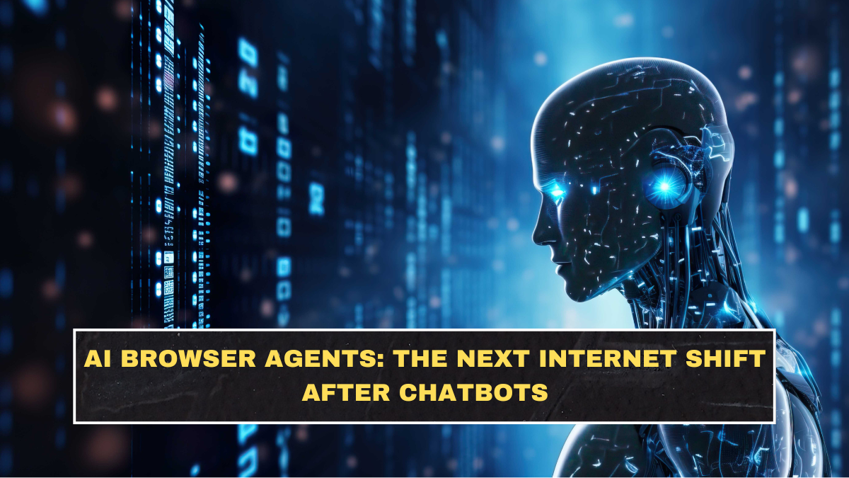 AI Browser Agents: The Next Internet Shift After Chatbots