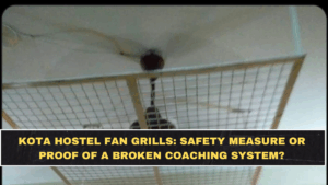 Kota Hostel Fan Grills: Safety Measure or Proof of a Broken Coaching System?