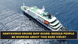 Hantavirus Cruise Ship Scare: Should People Be Worried About This Rare Virus?