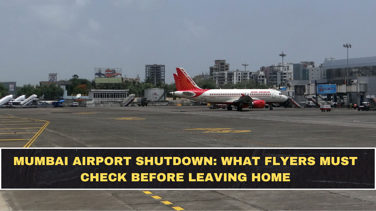 Mumbai Airport Shutdown: What Flyers Must Check Before Leaving Home