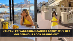 Kalyani Priyadarshan Cannes Debut: Why Her Golden-Hour Look Stands Out